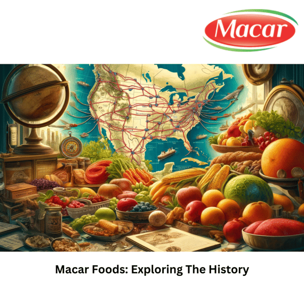 Macar Foods: Exploring The History