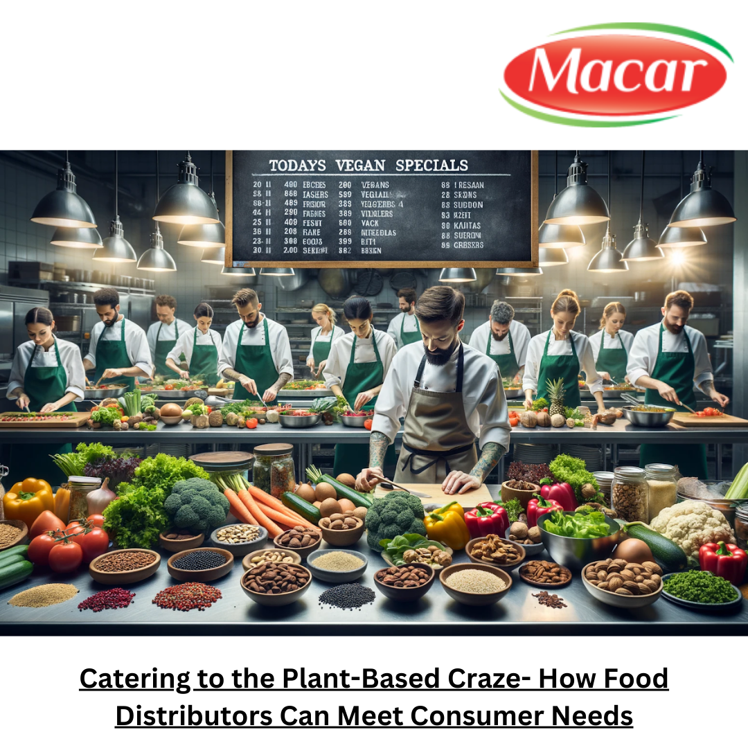 Catering to the Plant-Based Craze- How Food Distributors Can Meet Consumer Needs